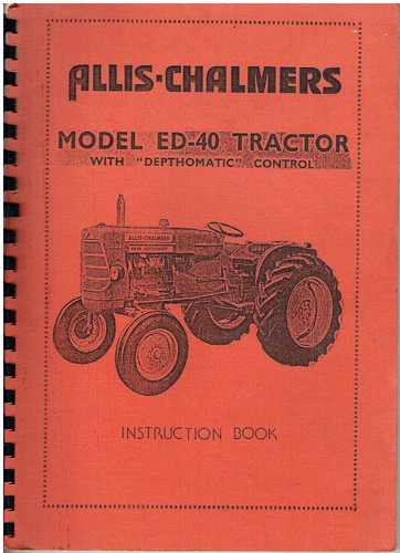Allis chalmers tractor - allis, ed-40